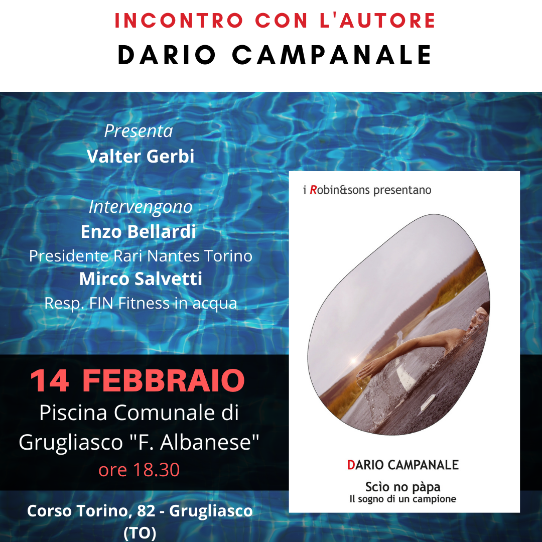 Lo scrittore torinese Dario Campanale presenterà il suo nuovo romanzo "Scìo no pàpa" alla Piscina Comunale di Grugliasco "F.Albanese", Corso Torino, 82 Grugliasco. Torino.